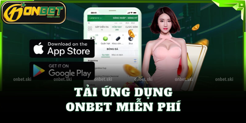 Tải Ứng Dụng Onbet Miễn Phí