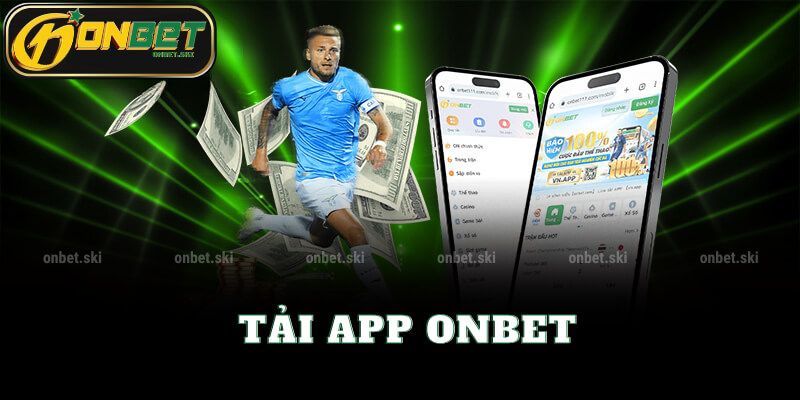 Hướng dẫn tải app Onbet